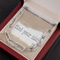 Forever linked Necklace makes a statement that says I may not be here the rest of your life, but I can promise to love you the rest of mine.